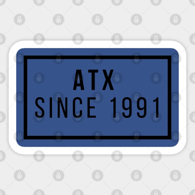 ATX since 1991 Sticker by willpate